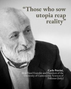 Read more about the article Carlo Petrini: The Heart That Connected Us